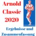 Arnold Classic 2020 Ergebnisse und Zusammenfassung