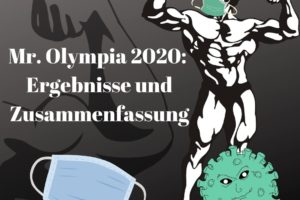Mr. Olympia 2020: Ergebnisse und Zusammenfassung