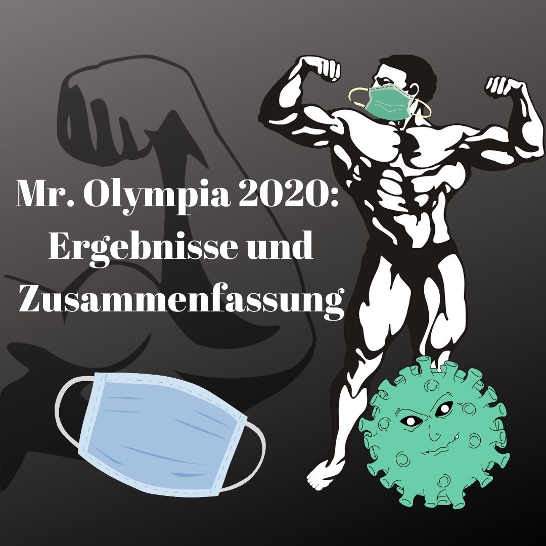 Mr. Olympia 2020: Ergebnisse und Zusammenfassung