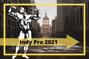 IFBB Indy Pro Bodybuilding 2021: Ergebnisse und Zusammenfassung