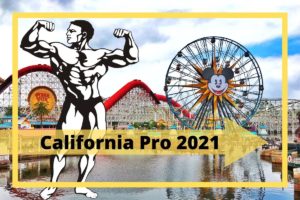 California Pro Bodybuilding Show 2021 - Teilnehmer, Prejudging, Ergebnisse und Zusammenfassung