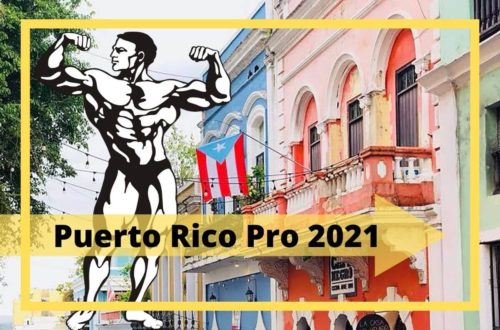 Puerto Rico Pro 2021 - Teilnehmer, Preisgelder, Prejudging, Ergebnisse und Zusammenfassung